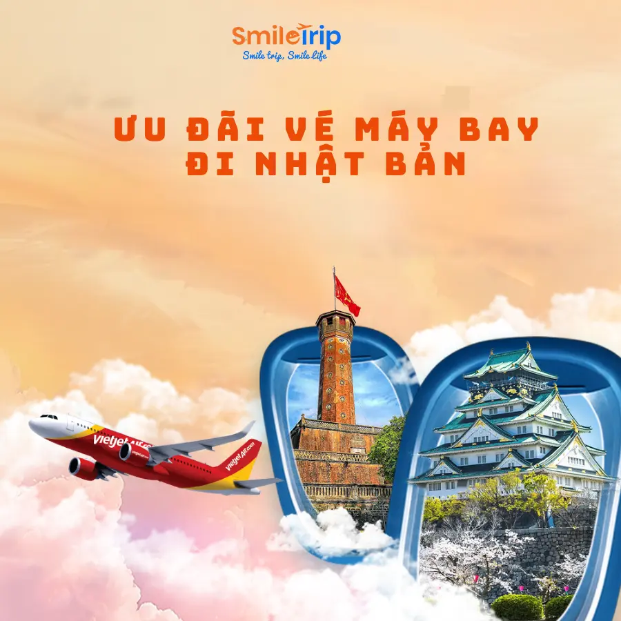 Chính sách ưu đãi vé máy bay đi Nhật Bản từ Smiletrip