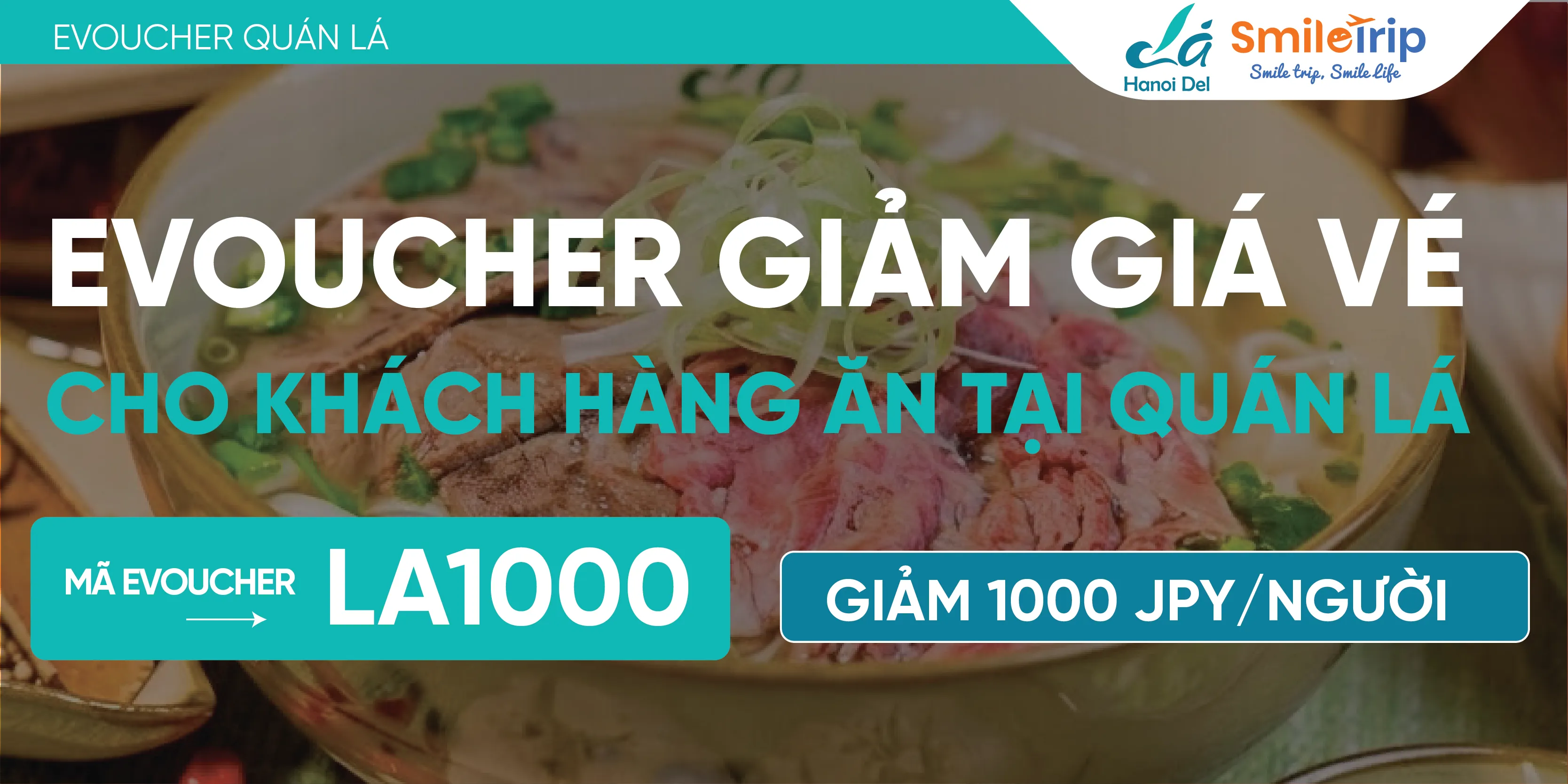 E-VOUCHER LÁ HANOI DELI – ĂN PHỞ NGON, BAY TIẾT KIỆM Tặng ngay 1.000 JPY giảm giá vé máy bay quốc tế với mã LA1000