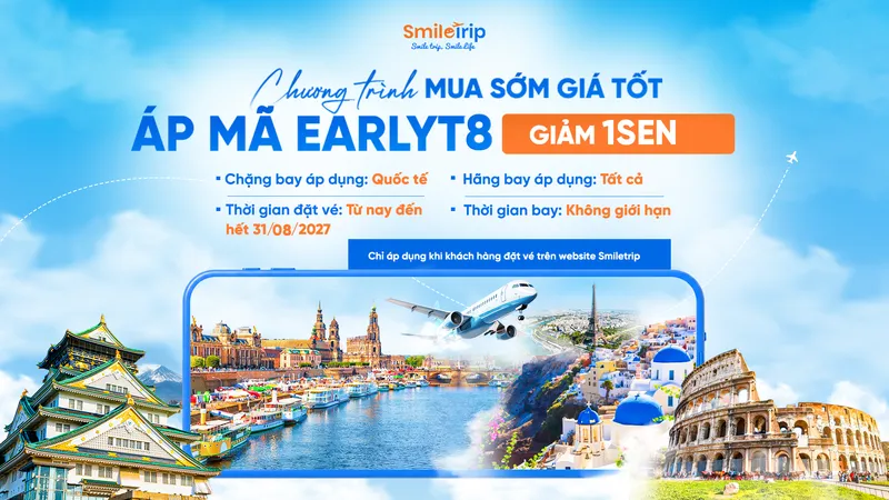 MUA SỚM GIÁ TỐT – ƯU ĐÃI ĐẶC QUYỀN CHO HÀNH TRÌNH QUỐC TẾ