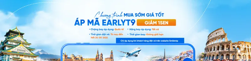 MUA SỚM GIÁ TỐT – ƯU ĐÃI ĐẶC QUYỀN CHO HÀNH TRÌNH QUỐC TẾ