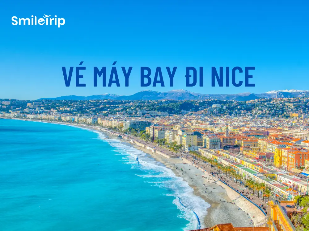 Giá vé máy bay đi Nice cập nhật mới nhất