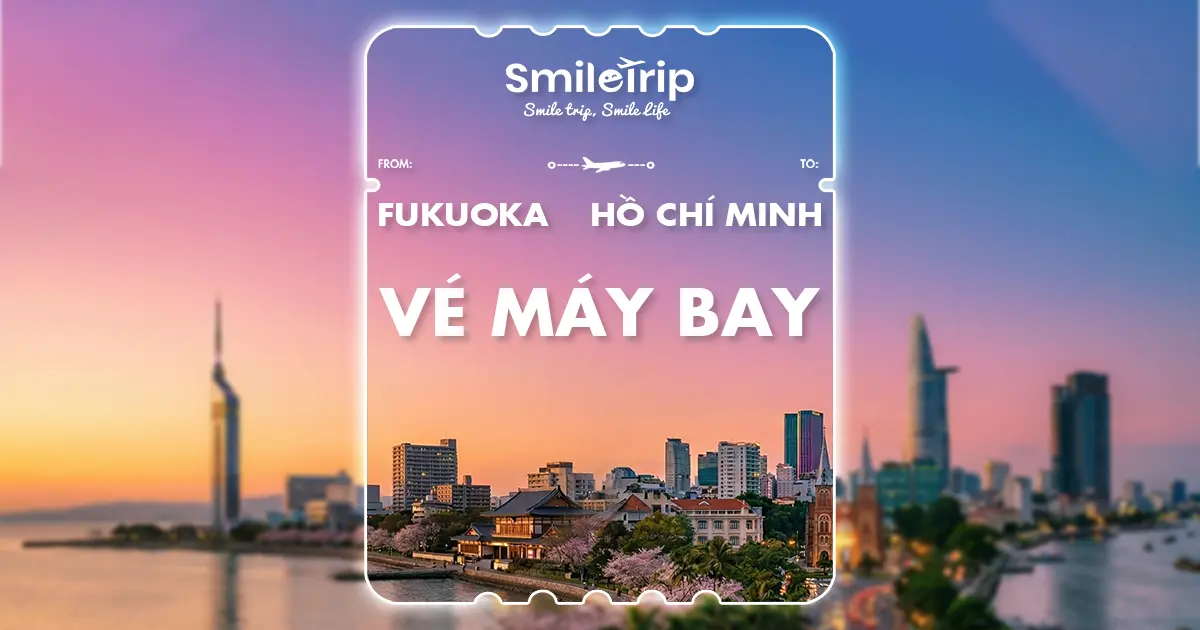 Giá vé máy bay Fukuoka về HCM mới nhất