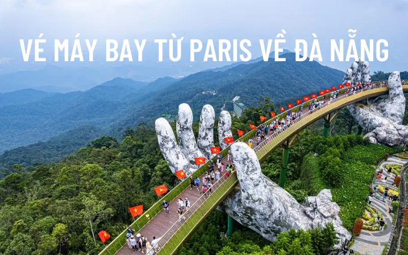 Giá vé máy bay Paris về Đà Nẵng